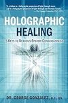 Holographic Healing: 5 Keys to Nerv