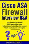 CISCO ASA Firewall Interview Q&A : Face Interview With Confidence