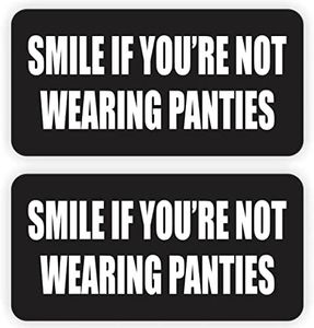 2 pcs Smile If You're Not Wearing Panties Hard Hat Stickers, Welding Hood, Motorcycle Helmet Decals, Sarcastic Funny Labels