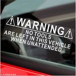 Platinum Place 2 x No Tools Are Left In This Vehicle When Unattended-130x50mm Window Security Stickers-Car,Van,Truck,Taxi,Mini Cab,Bus,Coach Signs