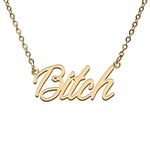 Bitch Name Tag Necklaces for Her Hi