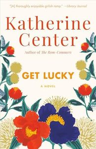 Get Lucky: A Novel (English Edition)