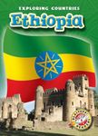 Ethiopia (Exploring Countries)