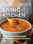 The Living Kitchen: Nourishing Whol