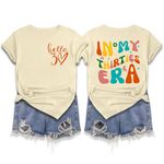 30th Birthday Gifts for Her in My Thirties Era Tshirt Women Vintage 1994 Graphic Tee Thirty Birthday Tops, Beige, Medium