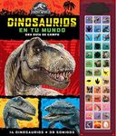 DINOSAURIOS EN TU MUNDO. TESORO DE 