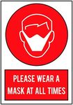 Please Wear A Face Mask/covering at all times, Prevent the Spread of Virus on this premises (A6-105mm x 148mm, Red & White)