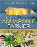 The Aquaponic Farmer: A Complete Gu