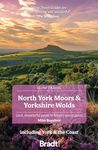 North York Moors & Yorkshire Wolds: Local, Characterful Guides to Britain's Special Places