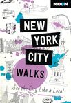 Moon New York City Walks: See the City Like a Local (Travel Guide)