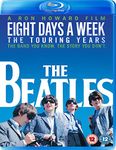 The Beatles: Eight Days a Week - The Touring Years [Blu-ray] [2016]