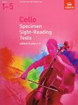 Cello Specimen Sight-Reading Tests, ABRSM Grades 1-5: from 2012 (ABRSM Sight-reading)