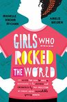 Girls Who Rocked The World: Michelle Roehm McCann & Amelie Welden