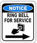 NOTICE Ring Bell For Service Right 
