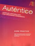 AUTENTICO 2018 LEVELED VOCAB AND GRAMMAR WORKBOOK LEVEL A