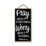 Honey Dew Gifts Pray about Everything Worry about Nothing 5 inch by 10 inch Wall Art, Decorative Wood Sign Home Decor, Christian Decorations for Home, Christian Signs, 75501