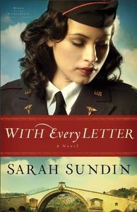 With Every Letter (Wings of the Nightingale Book #1): A Novel