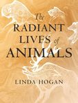 The Radiant Lives of Animals