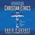 Introducing Christian Ethics: Core 