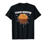 Team Muffin T-Shirt for Cupcake Lov