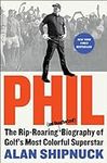 Phil: The Rip-Roaring (and Unauthor
