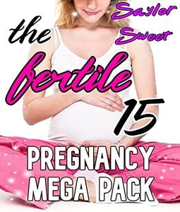 The Fertile 15 Pregnancy MEGA PACK