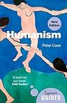 Humanism: A Beginner's Guide (updat