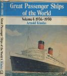 1936-50 (v. 4) (Great Passenger Ships of the World)