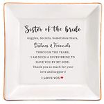 Sister of The Bride Ceramic Jewelry Ring Dish, Wedding Gift for Sister of The Bride from Bride, Best Sister Gift from Sister, Friendship Gift for Sister Friend