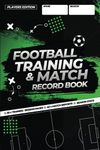 Football Training and Match Record 