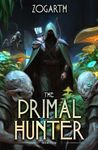 Primal Hunter 4: A LitRPG Adventure